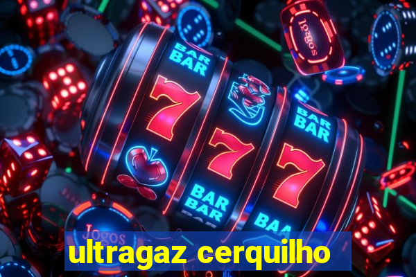 ultragaz cerquilho